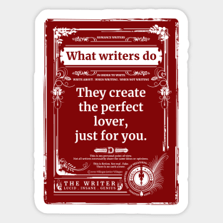 Romance writers make me dream. Sticker